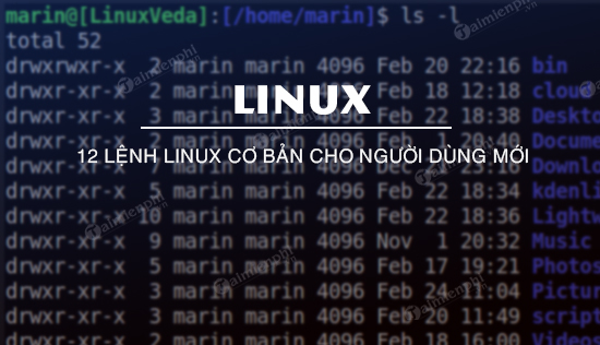 12 lenh Linux co ban cho nguoi dung moi 12 lenh Linux co ban cho nguoi dung moi