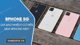 Bphone 5G gia bao nhieu Co nen mua Bphone A85 Bphone 5G gia bao nhieu Co nen mua Bphone A85