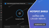 Cach cai Hotspot Shield truy cap Website vao Facebook bi Cach cai Hotspot Shield truy cap Website vao Facebook bi