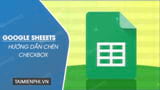 Cach chen checkbox tren Google Sheets Google Trang tinh Online Cach chen checkbox tren Google Sheets Google Trang tinh Online