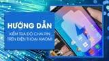 Cach kiem tra do chai Pin dien thoai Xiaomi MIUI Cach kiem tra do chai Pin dien thoai Xiaomi MIUI