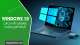 Cach tat update Win 10 chan cap nhat Windows 10 Cach tat update Win 10 chan cap nhat Windows 10