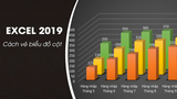 Cach ve bieu do hinh cot trong Excel 2019 Cach ve bieu do hinh cot trong Excel 2019