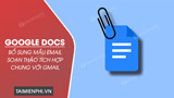 Google Docs bo sung mau email soan thao tich hop Google Docs bo sung mau email soan thao tich hop