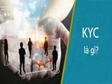 KYC la gi KYC la gi