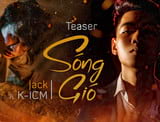 Loi bai hat Song gio Jack va K ICM lyrics Song Loi bai hat Song gio Jack va K ICM lyrics Song