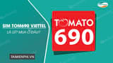 Sim TOM690 Viettel la gi mua o dau Sim TOM690 Viettel la gi mua o dau