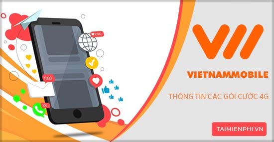 cac goi cuoc 4g vietnamobile cac goi cuoc 4g vietnamobile