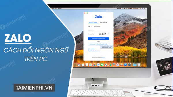 cach doi ngon ngu zalo pc cach doi ngon ngu zalo pc