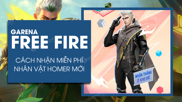 cach nhan mien phi nhan vat homer free fire ob34 cach nhan mien phi nhan vat homer free fire ob34