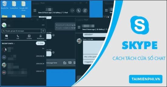 cach tach cua so chat trong skype 2019 cach tach cua so chat trong skype 2019