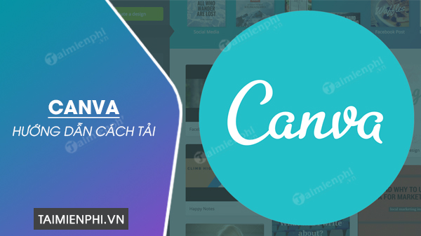 cach tai canva ve may tinh cach tai canva ve may tinh