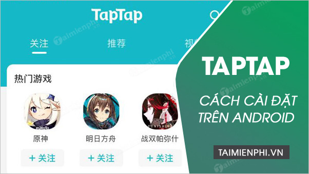 cach tai va cai taptap tren android cach tai va cai taptap tren android