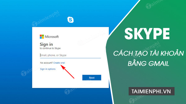 cach tao tai khoan skype bang gmail cach tao tai khoan skype bang gmail