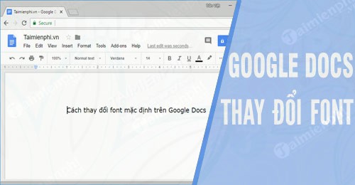 cach thay doi font mac dinh tren google docs cach thay doi font mac dinh tren google docs