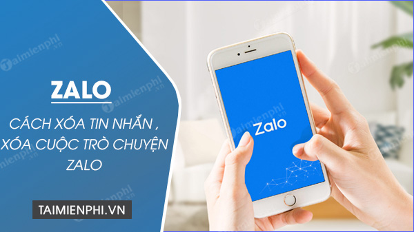 cach xoa tin nhan zalo delete sms zalo xoa cuoc tro chuyen zalo 31 cach xoa tin nhan zalo delete sms zalo xoa cuoc tro chuyen zalo 31