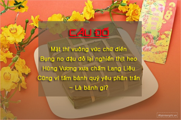 cau do ve banh chung ngay tet 33 cau do ve banh chung ngay tet 33