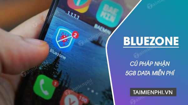 cu phap nhan 5gb mien phi khi cai bluezone mang viettel vina mobi cu phap nhan 5gb mien phi khi cai bluezone mang viettel vina mobi