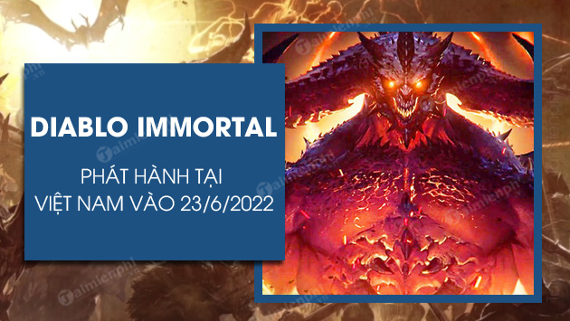 diablo immortal se phat hanh tai viet nam vao ngay 23 6 2022 diablo immortal se phat hanh tai viet nam vao ngay 23 6 2022