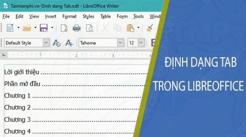 dinh dang tab trong libreoffice dinh dang tab trong libreoffice