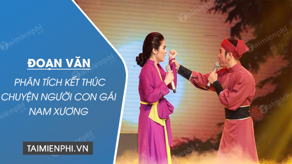 doan van phan tich ket thuc chuyen nguoi con gai nam doan van phan tich ket thuc chuyen nguoi con gai nam