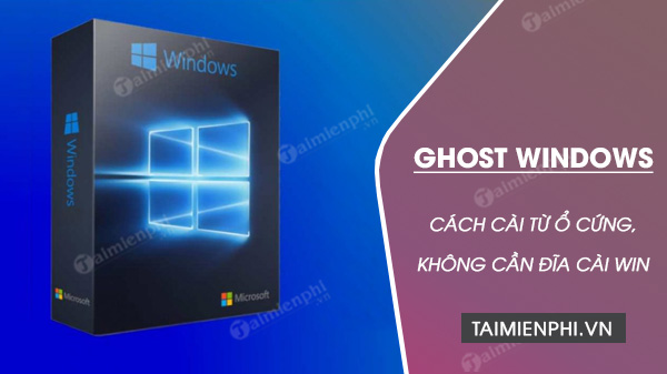 ghost windows tu o cung 21 ghost windows tu o cung 21