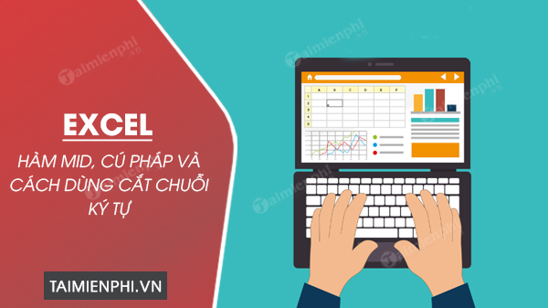 ham mid trong excel 0 ham mid trong excel 0