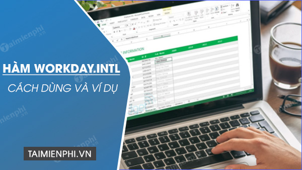 ham workday intl trong excel 31 ham workday intl trong excel 31