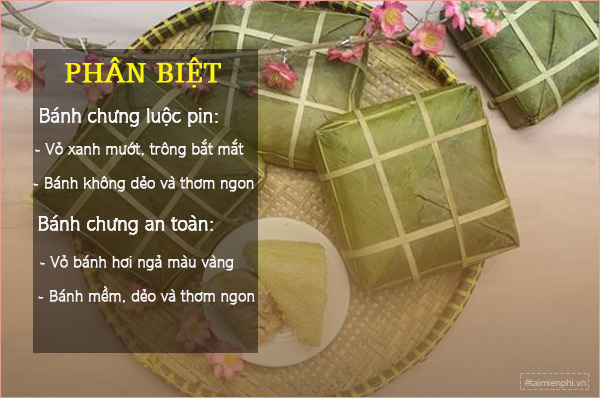 huong dan phan biet banh chung luoc pin va banh chung an toan 32 huong dan phan biet banh chung luoc pin va banh chung an toan 32