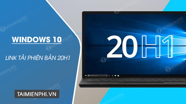 link tai file iso windows 10 20h1 link tai file iso windows 10 20h1