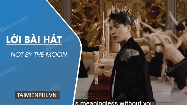 loi bai hat not by the moon got7 loi bai hat not by the moon got7