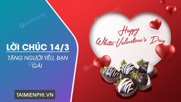 loi chuc 14 3 valentine trang tang nguoi yeu ban gai 0 loi chuc 14 3 valentine trang tang nguoi yeu ban gai 0