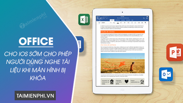 office cho ios som cho phep nguoi dung nghe tai lieu khi man hinh bi khoa office cho ios som cho phep nguoi dung nghe tai lieu khi man hinh bi khoa