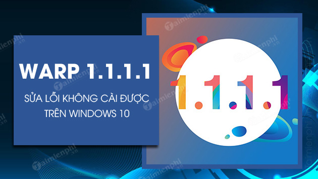 sua loi khong cai duoc 1 1 1 1 tren windows 10 sua loi khong cai duoc 1 1 1 1 tren windows 10