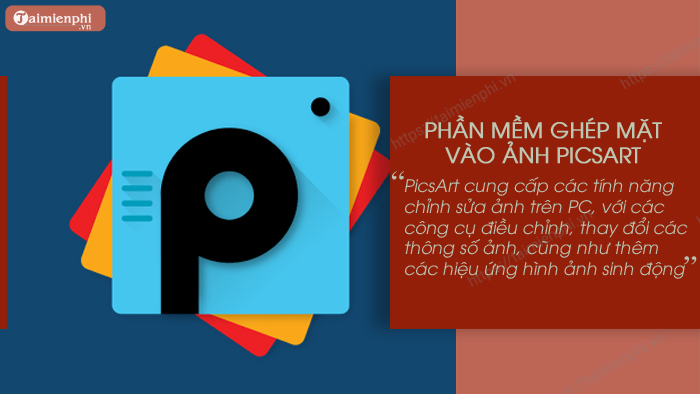 top phan mem ghep mat vao anh tren may tinh hay nhat picart 0 top phan mem ghep mat vao anh tren may tinh hay nhat picart 0