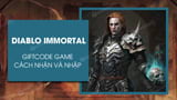 Code Diablo Immortal moi nhat 2022 GiftCode nhan Platinum Eternal Code Diablo Immortal moi nhat 2022 GiftCode nhan Platinum Eternal