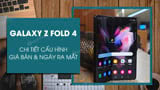 Galaxy Z Fold 4 khi nao ra mat gia bao Galaxy Z Fold 4 khi nao ra mat gia bao