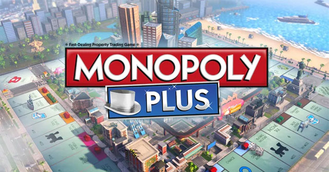 Moi choi Monopoly Plus ‘co ty phu chinh chu cua Moi choi Monopoly Plus ‘co ty phu chinh chu cua