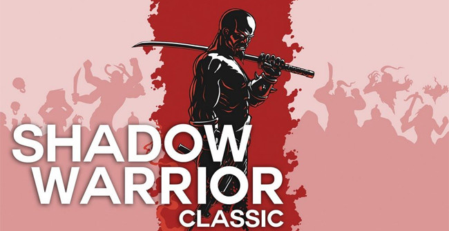 Moi tai Shadow Warrior tua game FPS co dien dang Moi tai Shadow Warrior tua game FPS co dien dang