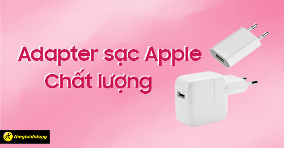 adapter sac apple san pham chat luong khong con gi de che thumb adapter sac apple san pham chat luong khong con gi de che thumb