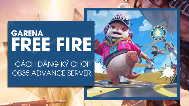 cach dang ky choi free fire ob35 advance server cach dang ky choi free fire ob35 advance server