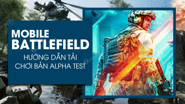 cach tai va choi battlefield mobile alpha test cach tai va choi battlefield mobile alpha test