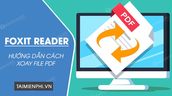 cach xoay file pdf tren foxit reader cach xoay file pdf tren foxit reader