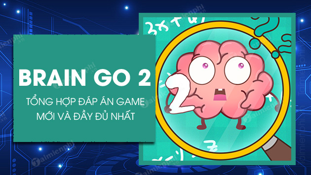 dap an brain go 2 dap an brain go 2