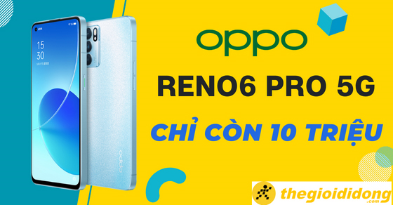 hot nhat thang dien thoai oppo reno6 pro 5g chi con 10 thumb hot nhat thang dien thoai oppo reno6 pro 5g chi con 10 thumb