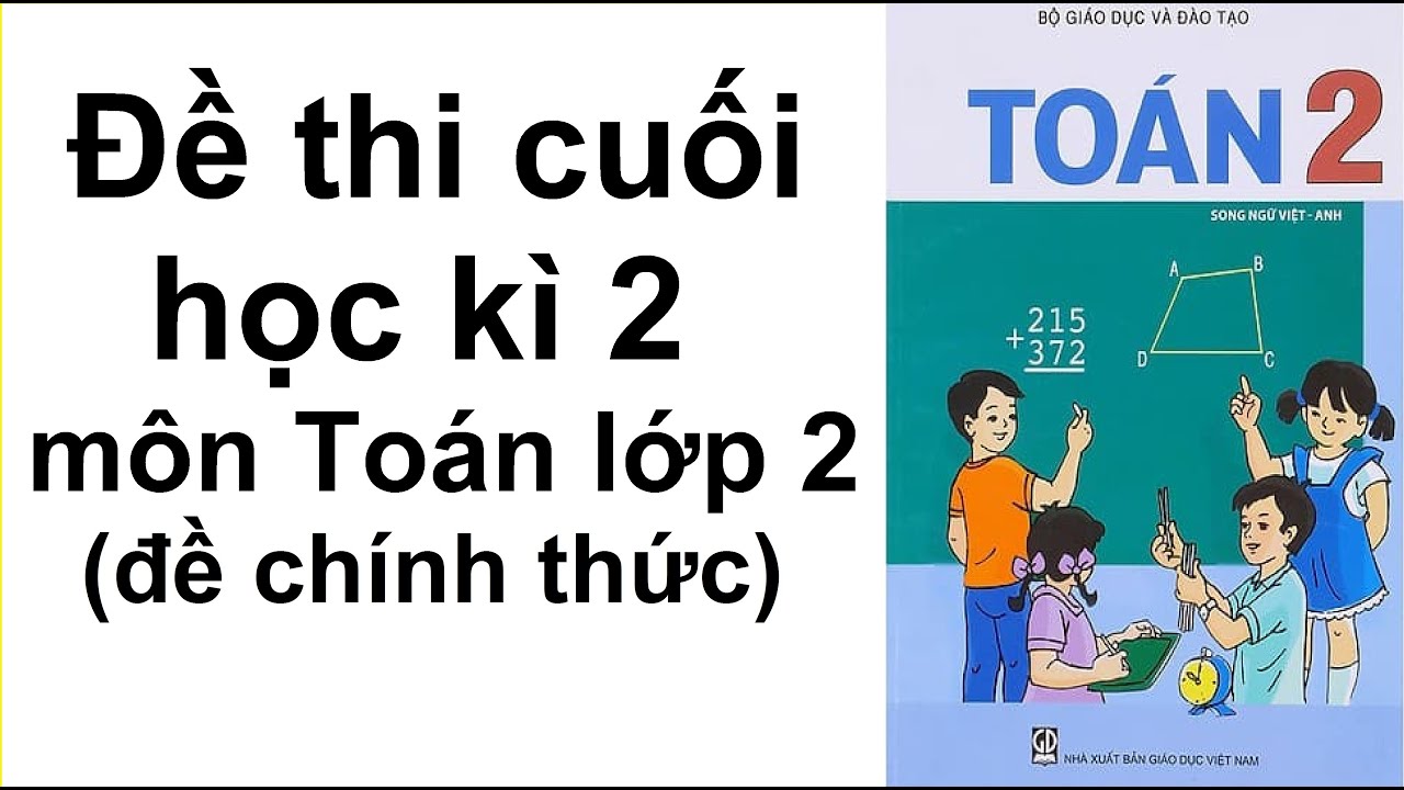 Đề thi học kì 2 lớp 2 môn toán năm 2022 Sách mới