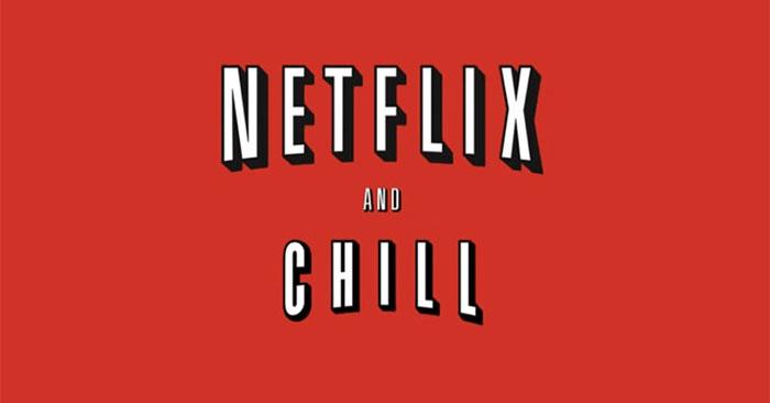 netflix and chill la gi 700 netflix and chill la gi 700