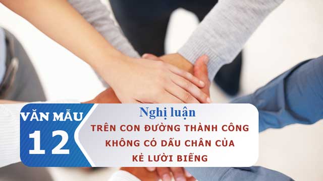 Trên con đường thành công không có dấu chân của kẻ lười biếng