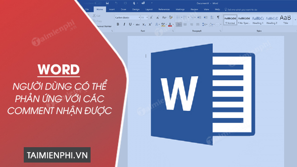 nguoi dung co the phan ung voi cac comment nhan duoc trong word nguoi dung co the phan ung voi cac comment nhan duoc trong word