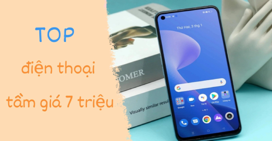 nhanh tay chot don top dien thoai tam 7 trieu ngay thumbnail nhanh tay chot don top dien thoai tam 7 trieu ngay thumbnail